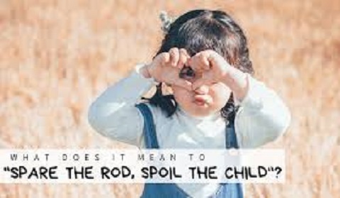 Don’t Spoil your child